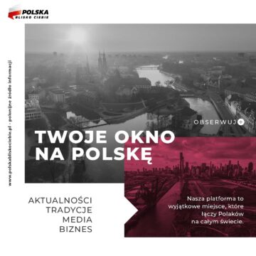 Aktualności Polonijne – Co nowego na świecie Polonii?