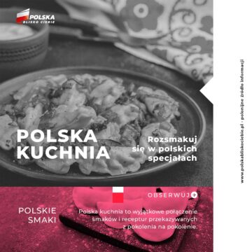 Polska Kuchnia – Smaki, które łączą
